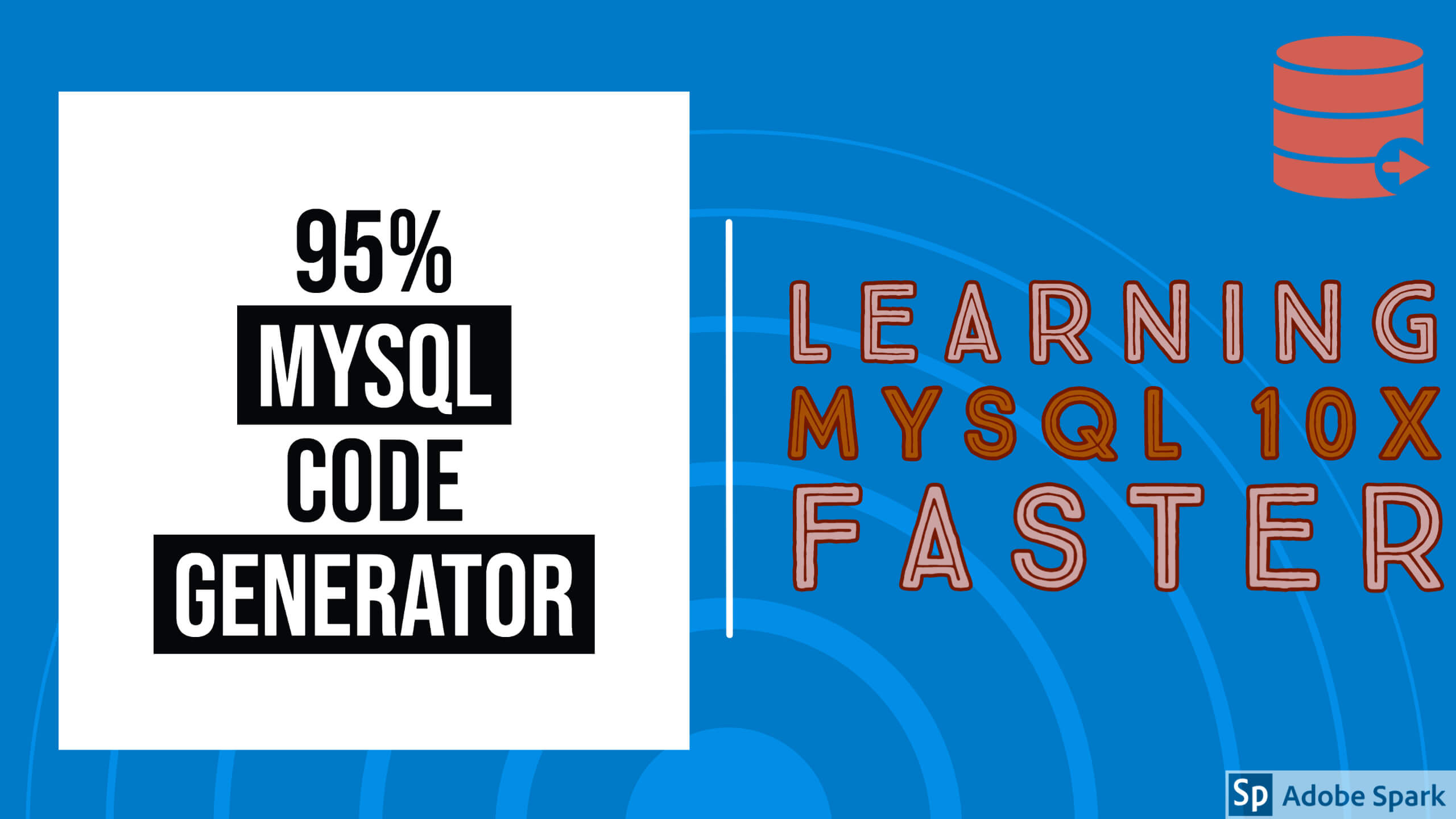 Learning MySQL 10X Faster